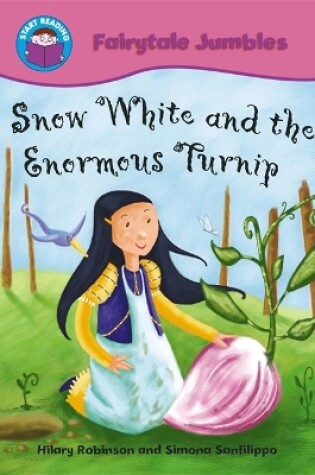 Cover of Snow White and The Enormous Turnip