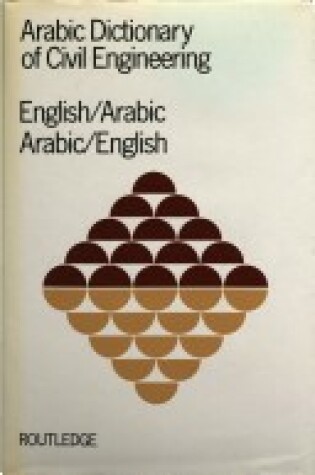 Cover of Arabic Dictionary of Civil Engineering