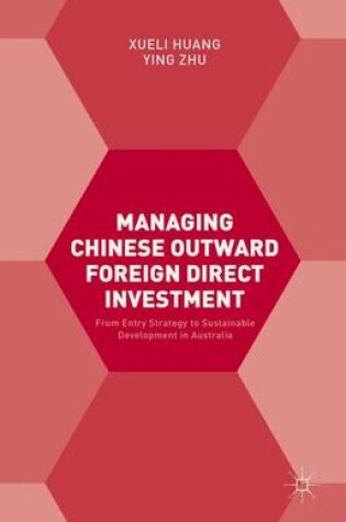 Cover of Managing Chinese Outward Foreign Direct Investment