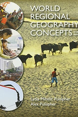 Cover of World Regional Geography Concepts 3e & Launchpad for Pulsipher's World Regional Geography Concepts 3e (Six Month Access)