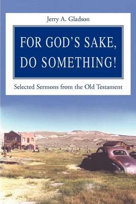 Book cover for For God's Sake, Do Something!