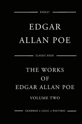 Cover of The Works Of Edgar Allan Poe - Volume Two