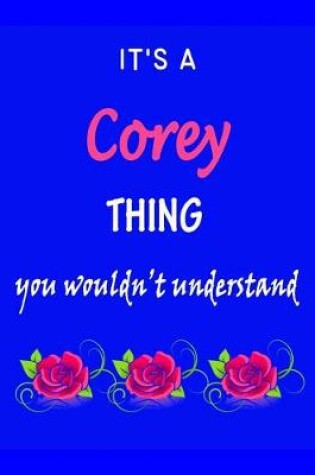 Cover of It's A Corey Thing You Wouldn't Understand