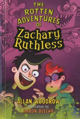 Book cover for The Rotten Adventures of Zachary Ruthless