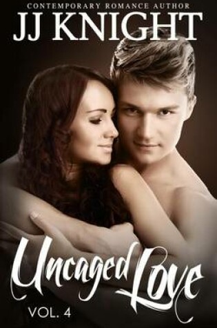 Cover of Uncaged Love #4