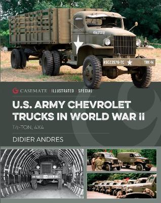 Cover of U.S. Army Chevrolet Trucks in World War II