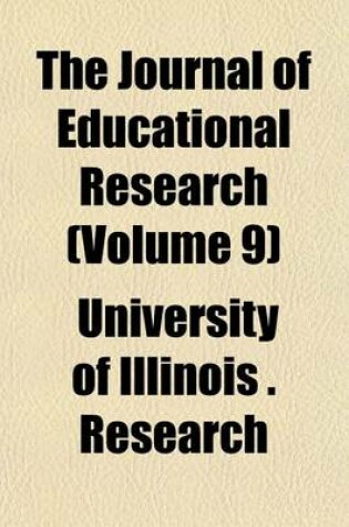 Cover of The Journal of Educational Research (Volume 9)