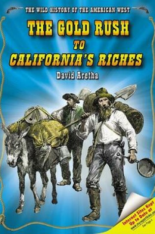 Cover of The Gold Rush to California's Riches