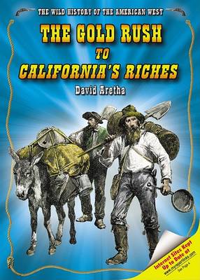 Cover of The Gold Rush to California's Riches