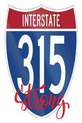 Book cover for Interstate 315 Strong