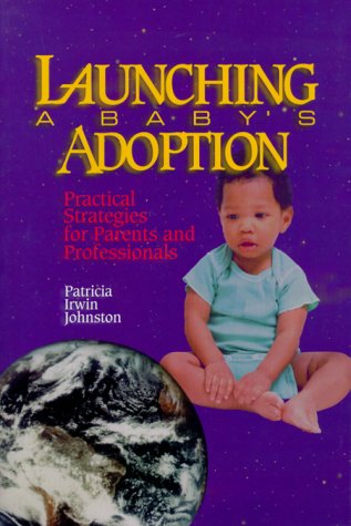 Cover of Launching a Baby's Adoption