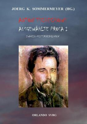 Book cover for Anton Tschechows Ausgewählte Prosa I