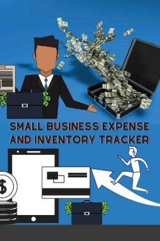 Cover of Small Business Expense and Inventory Tracker