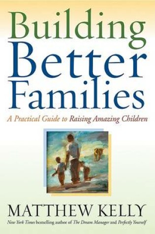 Cover of Building Better Families