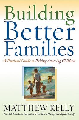 Book cover for Building Better Families