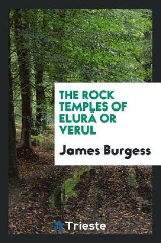 Cover of The Rock Temples of Elur  or Verul
