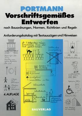 Book cover for Vorschriftsgemasses Entwerfen Nach Bauordnungen, Normen, Richtlinien Und Regeln