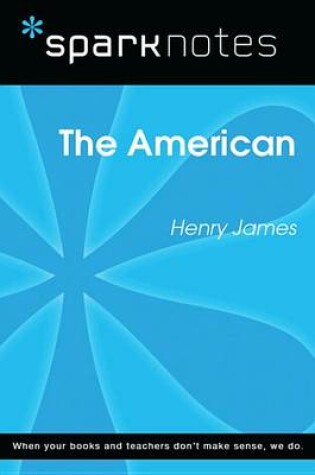 Cover of The American (Sparknotes Literature Guide)