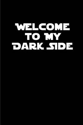 Book cover for Welcome to My Dark Side