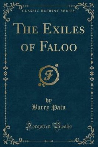 Cover of The Exiles of Faloo (Classic Reprint)