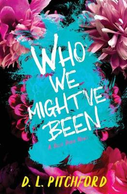 Book cover for Who We Might've Been