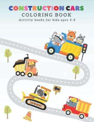 Book cover for Construction Cars Coloring Book