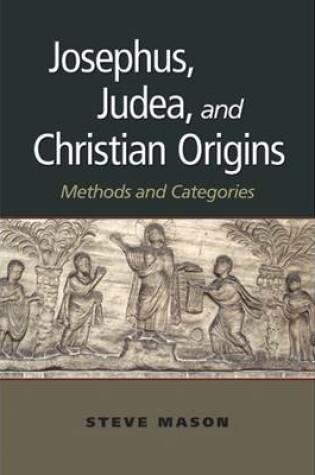 Cover of Josephus, Judea and Christian Origins