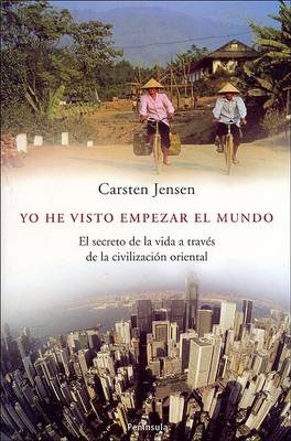 Book cover for Yo He Visto Empezar El Mundo