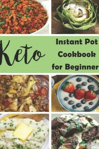 Cover of Keto Instant Pot Cookbook for Beginners