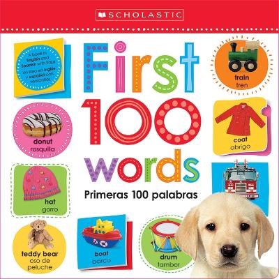 Cover of First 100 Words / Primeras 100 Palabras: Scholastic Early Learners (Lift the Flap) (Bilingual)