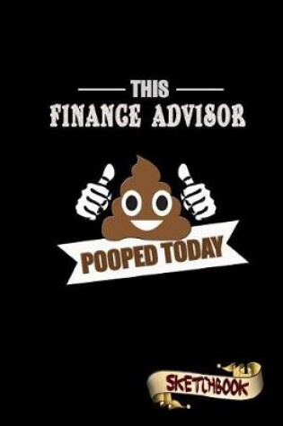 Cover of This Finance Advisor Pooped Today