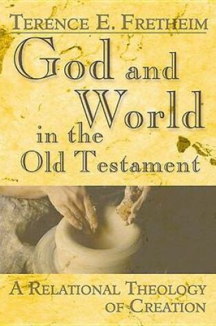 Cover of God and World in the Old Testament