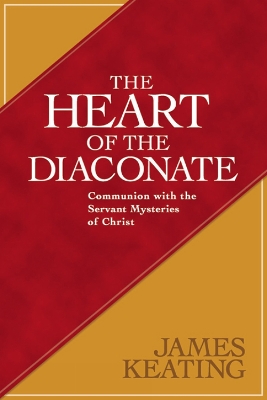 Book cover for The Heart of the Diaconate