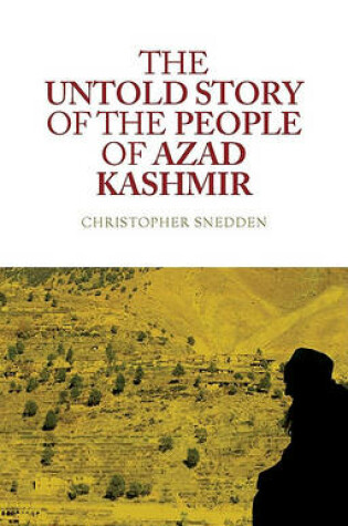 Cover of The Untold Story of the People of Azad Kashmir
