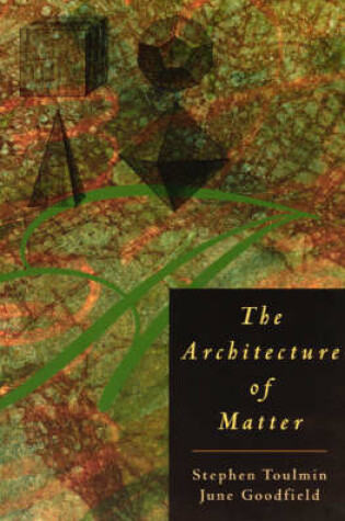 Cover of The Architecture of Matter