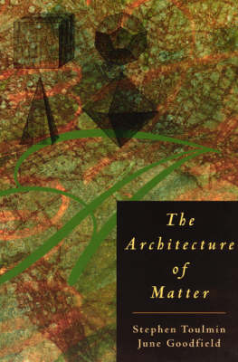 Book cover for The Architecture of Matter