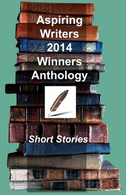 Book cover for Aspiring Writers' 2014 Winners Anthology