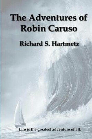 Cover of The Adventures of Robin Caruso