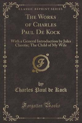 Book cover for The Child of My Wife (Classic Reprint)