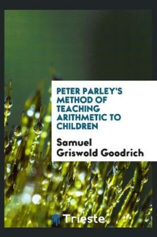 Cover of Peter Parley's Method of Teaching Arithmetic to Children