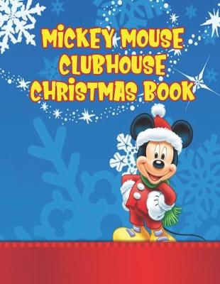 Book cover for Mickey Mouse Clubhouse Christmas Book