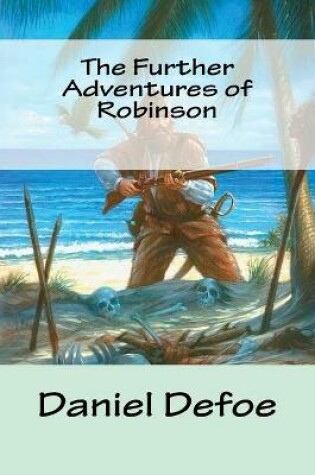 Cover of The Further Adventures of Robinson