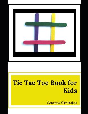 Cover of Tic Tac Toe Book for Kids