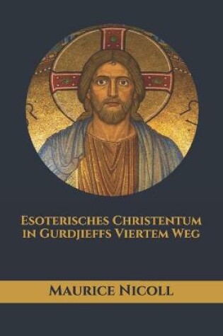 Cover of Esoterisches Christentum in Gurdjieffs Viertem Weg