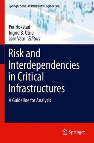 Cover of Risk and Interdependencies in Critical Infrastructures