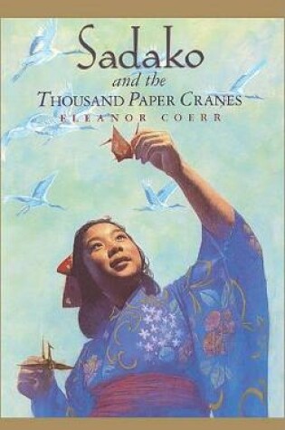 Cover of Sadako and the Thousand Paper Cranes