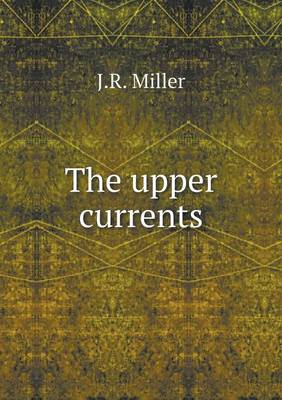 Book cover for The upper currents