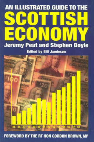 Cover of An Illustrated Guide to the Scottish Economy