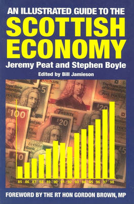 Book cover for An Illustrated Guide to the Scottish Economy