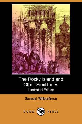 Book cover for The Rocky Island and Other Similitudes (Illustrated Edition) (Dodo Press)